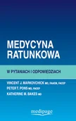 Książki medyczne - Medycyna ratunkowa w pytaniach i odpowiedziach - miniaturka - grafika 1