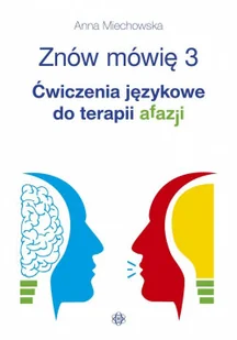 Znów mówię 3. Ćwiczenia językowe do terapii afazji - Rozwój osobisty - miniaturka - grafika 2