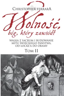 Wolność, bóg, który zawiódł - Filozofia i socjologia - miniaturka - grafika 2