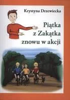 JustLuk Piątka z zakątka znowu w akcji - Krystyna Drzewiecka - Lektury szkoła podstawowa - miniaturka - grafika 2