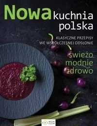 Nowa kuchnia polska - Książki kucharskie - miniaturka - grafika 2