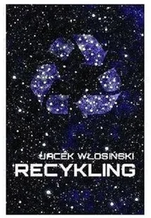 Jacek Włosiński Recykling - Fantasy - miniaturka - grafika 2
