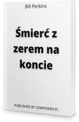 Biznes - OSMpower Śmierć z zerem na koncie - Bill Perkins (ZAPOWIEDŹ) - miniaturka - grafika 1