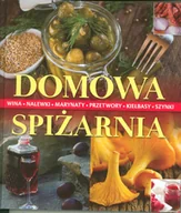 Książki kucharskie - Arystoteles Domowa spiżarnia - Anna Wójcik, Katarzyna Nowakowska, Kościk Teresa - miniaturka - grafika 1