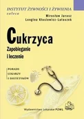 Książki medyczne - Wydawnictwo Lekarskie PZWL Cukrzyca. Zapobieganie i leczenie - Mirosław Jarosz - miniaturka - grafika 1