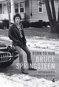 Born to run bruce springsteen - Biografie i autobiografie - miniaturka - grafika 2