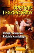 Religia i religioznawstwo - Astrum Opętanie i egzorcyzmy. Obrzędy liturgiczne Kościoła Katolickiego - Barbara Jakimowicz-Klein - miniaturka - grafika 1