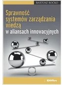 Zarządzanie - Boćko Bartosz Sprawność systemów zarządzania wiedzą w aliansach innowacyjnych - miniaturka - grafika 1