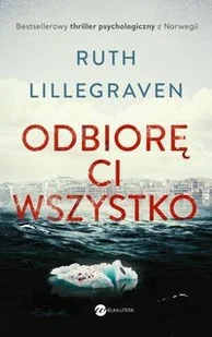 Odbiorę ci wszystko Ruth Lillegraven MP3) - Audiobooki - literatura piękna - miniaturka - grafika 3