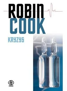 Robin Cook Kryzys - Thrillery Robin Cook Kryzys - Thrillery - miniaturka - grafika 2