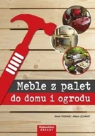 Dom i ogród - Arkady Meble z palet do domu i ogrodu - Vignane Maud, Lecoanet Alban - miniaturka - grafika 1