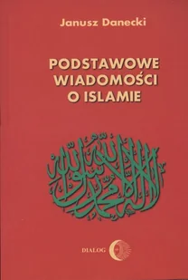 Podstawowe wiadomości o islamie - Religia i religioznawstwo - miniaturka - grafika 2
