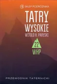 Przewodniki - Tatry Wysokie część 22 Sklep Podróżnika - miniaturka - grafika 1