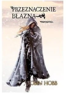 MAG Złotoskóry T.3 Przeznaczenie Błazna Robin Hobb 1 - Powieści - miniaturka - grafika 3