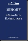 Filozofia i socjologia - FIRMA DYSTRYBUCYJNA ANTYK PIOTR DEREWIECKI KRÓLESTWO DUCHA I KRÓLESTWO CEZARA - miniaturka - grafika 1