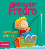 Wierszyki, rymowanki, piosenki - Zielona Sowa Paweł i Gaweł Wiatr i noc - Aleksander Fredro - miniaturka - grafika 1