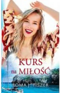 Kurs na miłość - Opowiadania - miniaturka - grafika 2