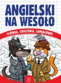 Książki edukacyjne - Angielski Na Wesoło Słówka Ćwiczenia Łamigłówki Justyna Kawałko - miniaturka - grafika 1