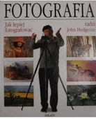 Książki o kulturze i sztuce - Fotografia Jak lepiej fotografować Używana - miniaturka - grafika 1