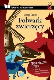 Folwark Zwierzęcy Lektura Z Opracowaniem George Orwell - Lektury gimnazjum - miniaturka - grafika 2