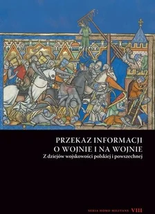 Przekaz informacji o wojnie i na wojnie - Historia świata - miniaturka - grafika 2