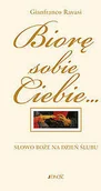 Religia i religioznawstwo - Biorę sobie Ciebie Słowo Boże na dzień ślubu Komentarz i rytuał Gianfranco Ravasi - miniaturka - grafika 1