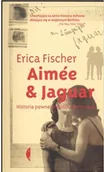 Biografie i autobiografie - Aimee and Jaguar Historia pewnej miłości Berlin 1943 Używana - miniaturka - grafika 1