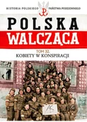 Historia świata - Edipresse Polska Kobieta w konspiracji - Edipresse Polska - miniaturka - grafika 1