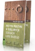 Religia i religioznawstwo - Tyniec Motyw pustyni w biblijnych dziejach Ludu Bożego - Tomasz Dąbek - miniaturka - grafika 1