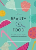 Zdrowie - poradniki - Muza Beauty and food. Co jeść, by skóra stała się pełna blasku, a włosy i paznokcie zdrowe - EMILIE HEBERT - miniaturka - grafika 1