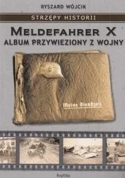 Replika MELDEFAHRER X Album przywieziony z wojny Ryszard Wójcik REP0012368 - Historia świata Replika MELDEFAHRER X Album przywieziony z wojny Ryszard Wójcik REP0012368 - Historia świata - miniaturka - grafika 1