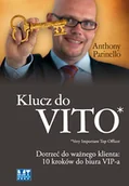 Marketing - Parinello Anthony Klucz do VITO. Dotrzeć do ważnego klienta... - miniaturka - grafika 1