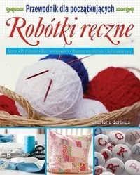 Robótki ręczne - Poradniki hobbystyczne - miniaturka - grafika 2