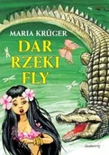 Lektury szkoła podstawowa - Siedmioróg Dar rzeki Fly - Maria Kruger - miniaturka - grafika 1
