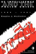 Obcojęzyczne książki historyczne - Books Express Publishing US Intelligence and the Polish crisis - Douglas MacEachin - miniaturka - grafika 1