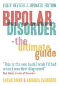 Obcojęzyczne książki naukowe - Amanda Saunders; Sarah Owen Bipolar Disorder The Ultimate Guide - miniaturka - grafika 1
