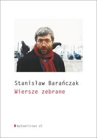 Wiersze zebrane Stanisław Barańczak - Poezja - miniaturka - grafika 2