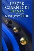 Biznes - Muza Leszek Czarnecki Biznes po prostu. Następny krok - miniaturka - grafika 1