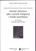 Historia świata - Pamięć zbiorowa jako czynnik integracji i źródło konfliktów - SCHOLAR - miniaturka - grafika 1