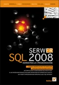 Bazy danych - Serwer SQL 2008 Administracja i programowanie | - miniaturka - grafika 1