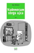 Książki o kulturze i sztuce - Vademecum złego ojca T.2 Guy Delisle - miniaturka - grafika 1
