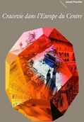 Historia Polski - Kraków w Europie Środka wersja francuska - Jacek Purchla - miniaturka - grafika 1