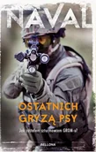 Felietony i reportaże - Ostatnich gryzą psy. Jak zostałem szturmowcem GROM-u$176 - Naval - miniaturka - grafika 1