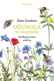 Marginesy Dżungla w ogrodzie albo ogrodnictwo na ratunek planecie - Nauki przyrodnicze Marginesy Dżungla w ogrodzie albo ogrodnictwo na ratunek planecie - Nauki przyrodnicze - miniaturka - grafika 1