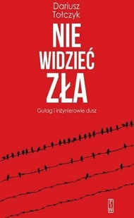 Nie widzieć zła - Felietony i reportaże - miniaturka - grafika 2