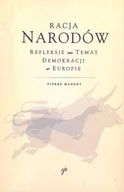 Publicystyka - Sprawy Polityczne Pierre Manent Racja narodów. Refleksje na temat demokracji w Europie - miniaturka - grafika 1