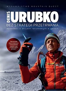 Mountain Quest Bez strategii przetrwania - Książki podróżnicze - miniaturka - grafika 2