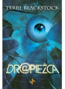 Drapieżca - Blackstock Terri - Powieści sensacyjne - miniaturka - grafika 2