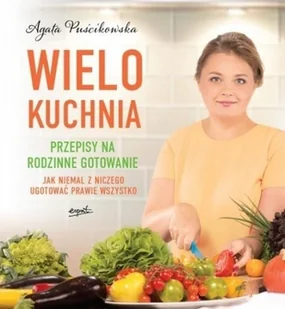 Esprit Wielokuchnia - Agata Puscikowska - Książki kucharskie - miniaturka - grafika 2