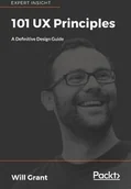 Pozostałe książki - 101 UX Principles (Grant Will) - miniaturka - grafika 1